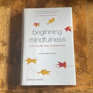 Beginning Mindfulness Hardcover Book